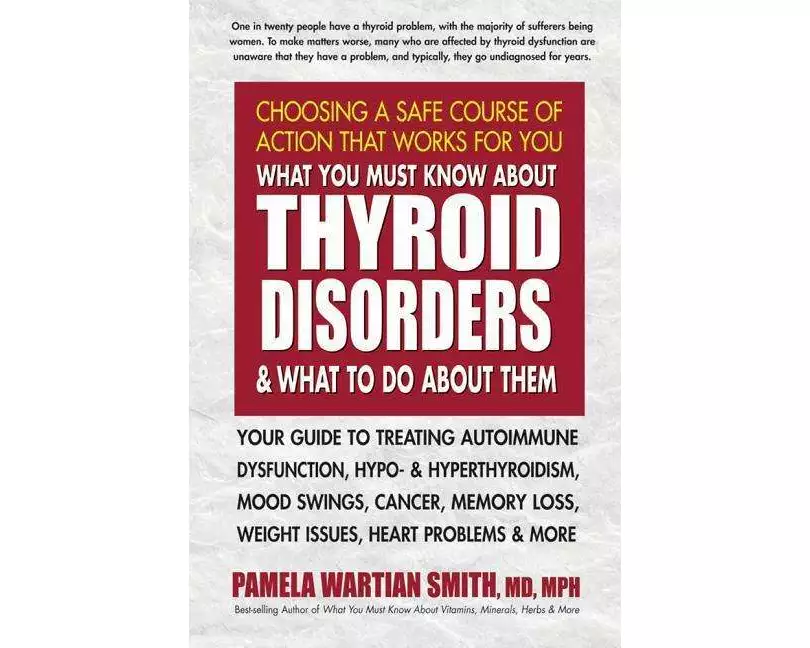 What You Must Know About Thyroid Disorders & What to Do About Them