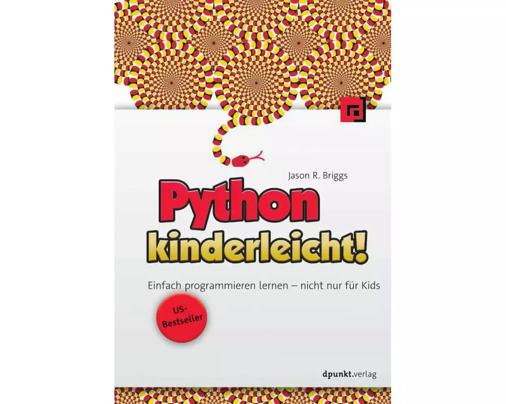Python kinderleicht! (US-Bestseller)