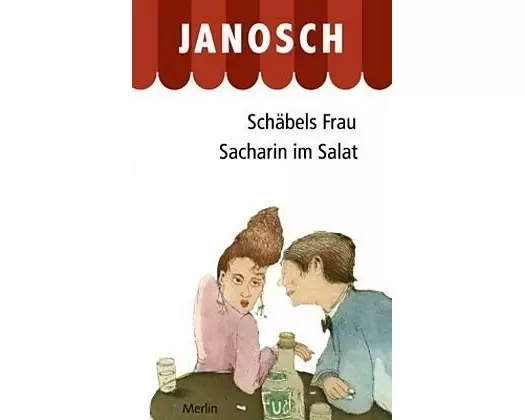 Schäbels Frau. Sacharin im Salat
