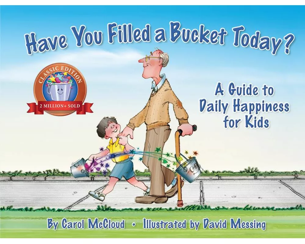 Have You Filled A Bucket Today?