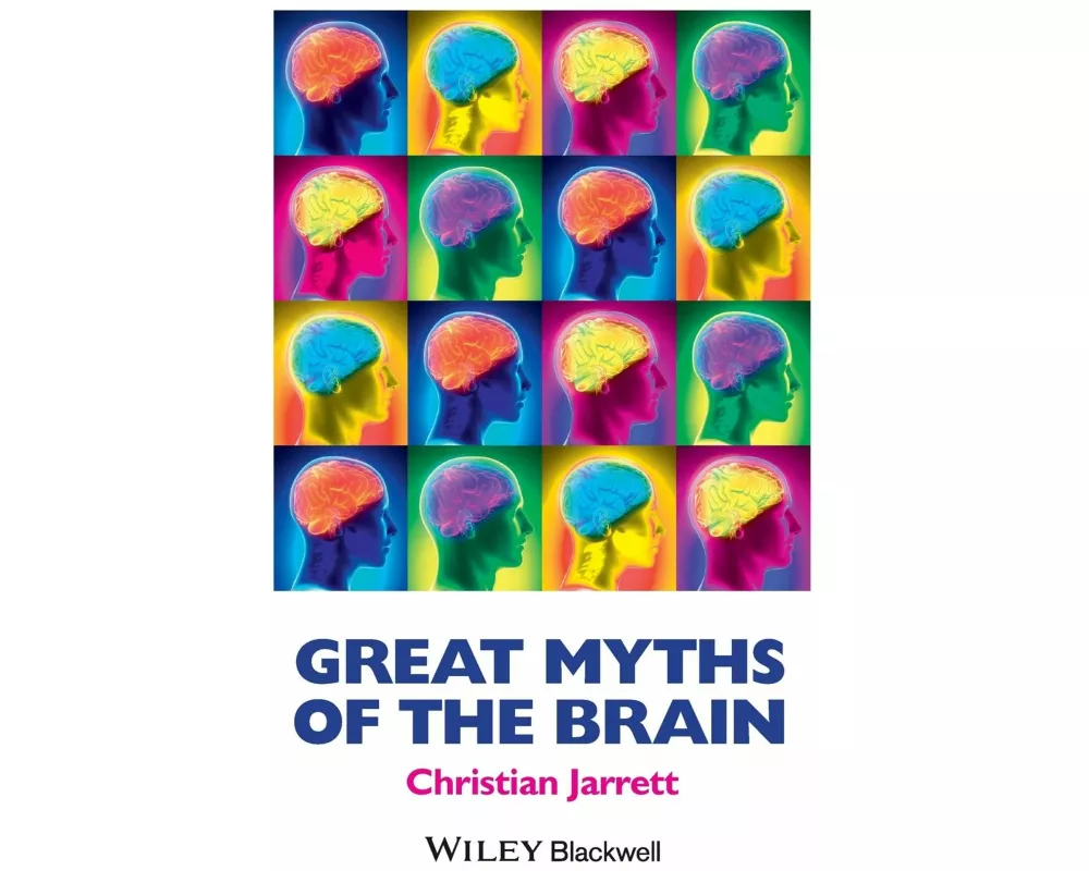 Great Myths of the Brain
