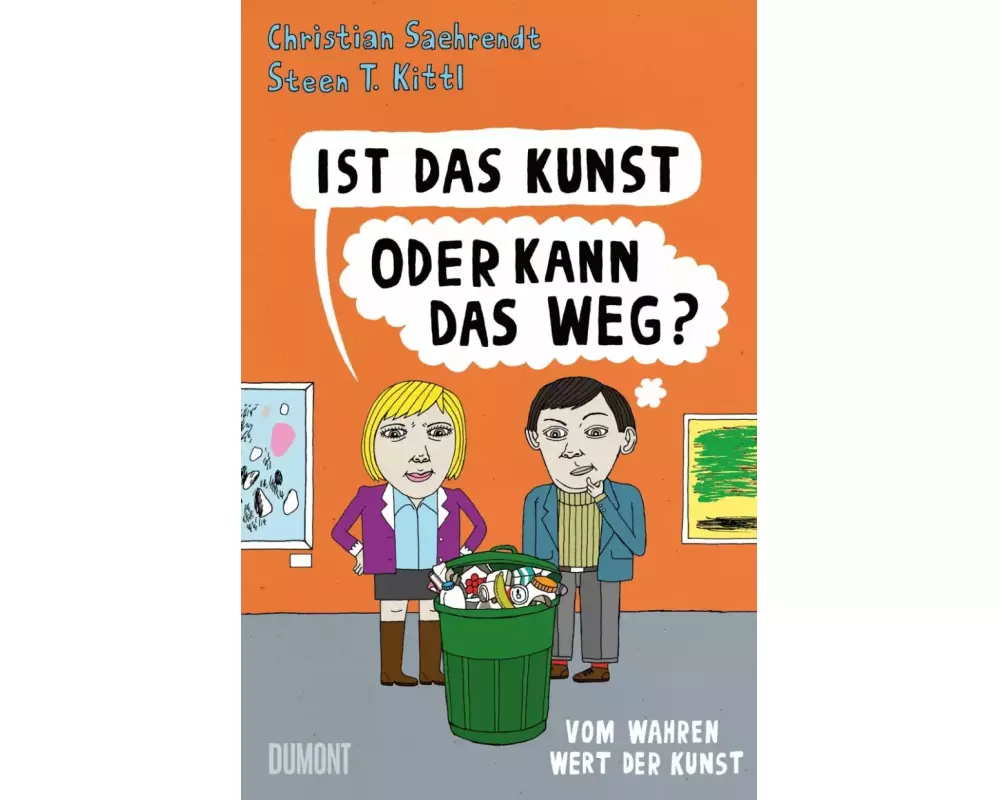 Ist das Kunst oder kann das weg?