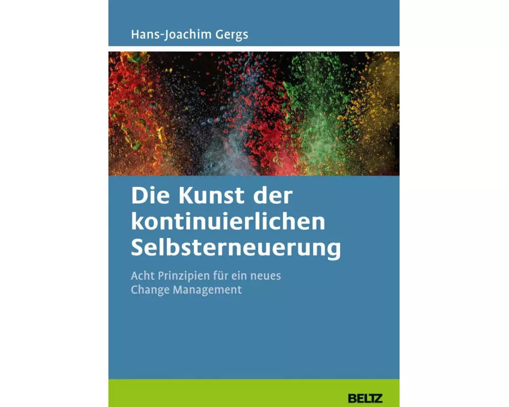 Die Kunst der kontinuierlichen Selbsterneuerung