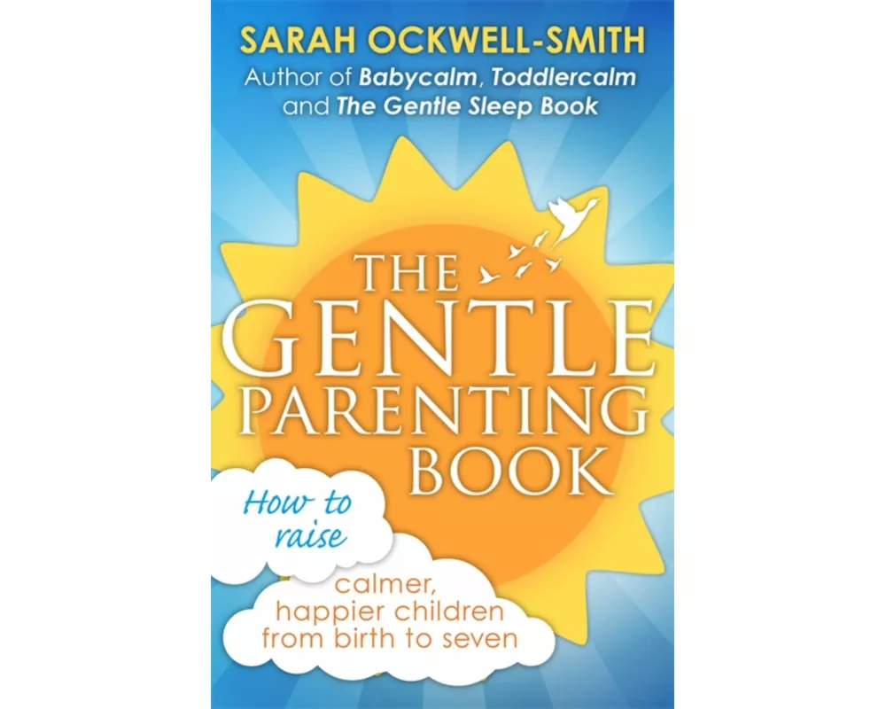 The Gentle Parenting Book
