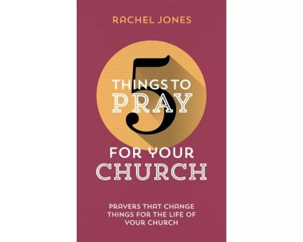 5 Things to Pray for Your Church