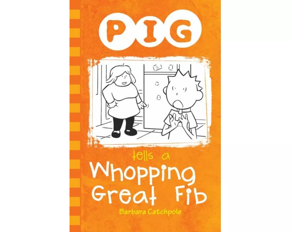 Pig Tells a Whopping Great Fib