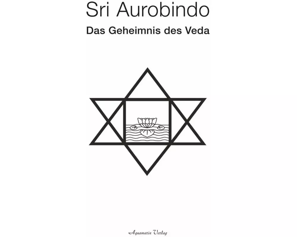 Das Geheimnis des Veda