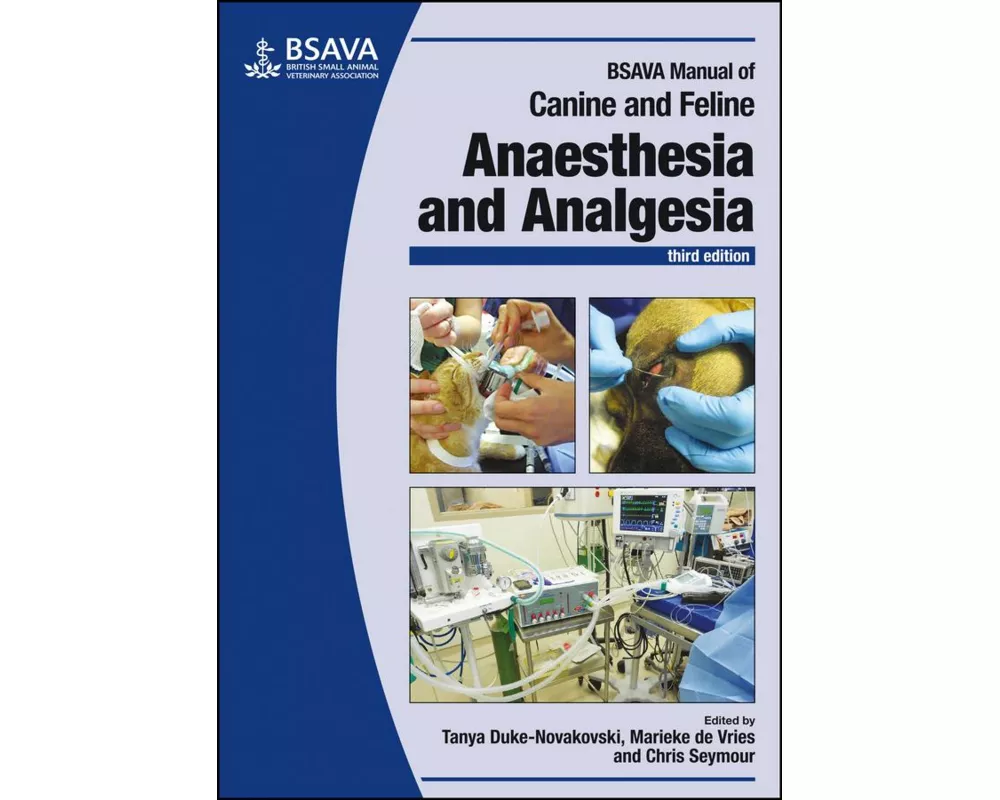 BSAVA Manual of Canine and Feline Anaesthesia and Analgesia