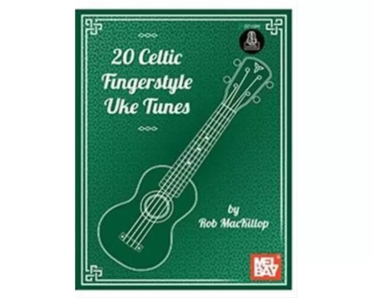 20 Celtic Fingerstyle Uke Tunes