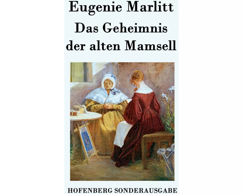 Das Geheimnis der alten Mamsell