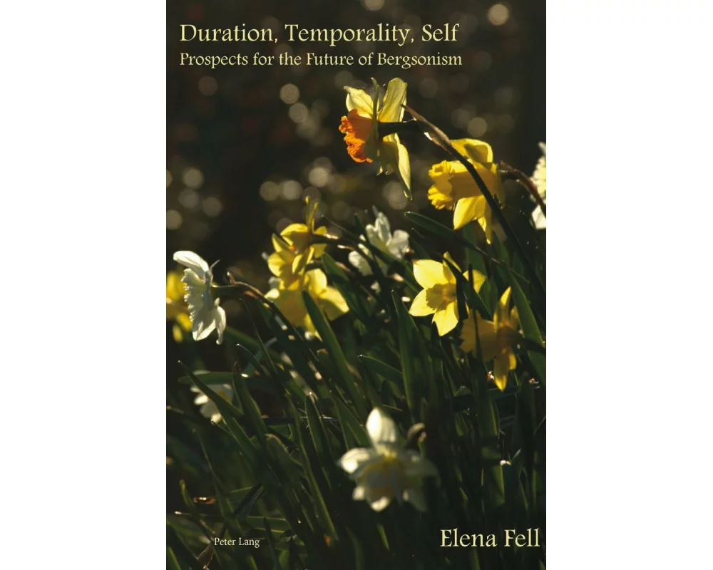 Duration, Temporality, Self
