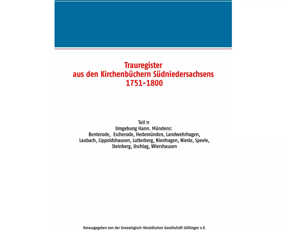 Trauregister aus den Kirchenbüchern Südniedersachsens 1751-1800
