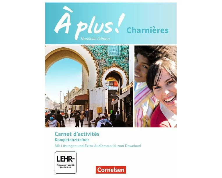 À plus ! - Französisch als 2. und 3. Fremdsprache - Ausgabe 2018 - Charnières