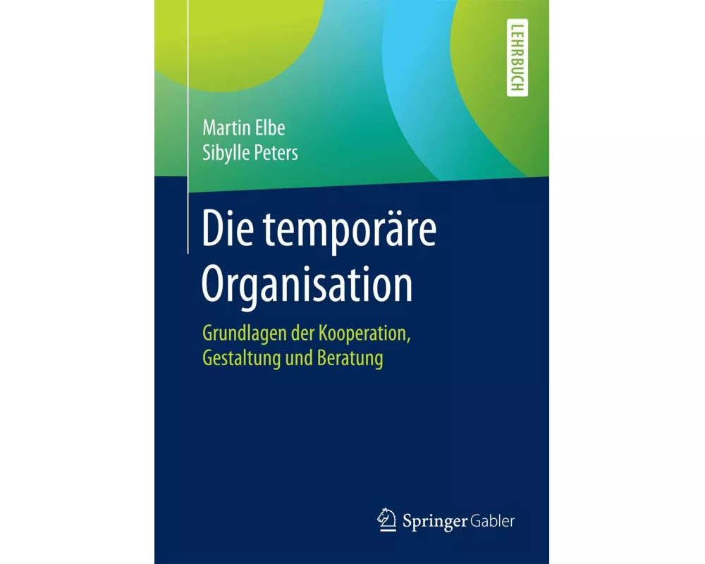 Die temporäre Organisation