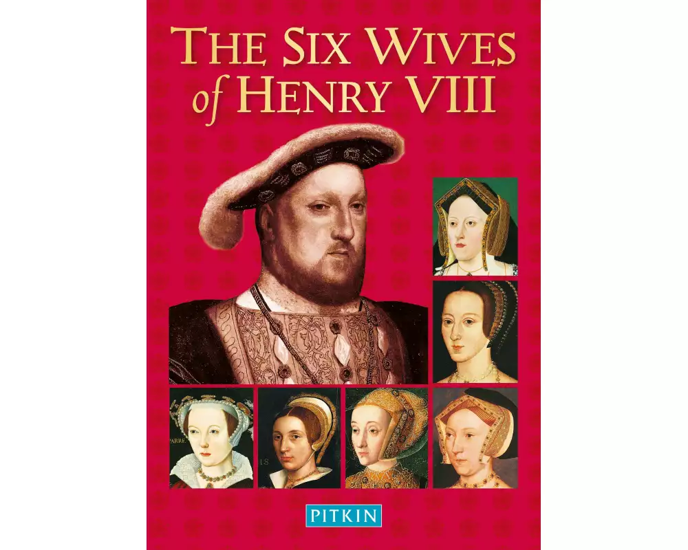 The Six Wives of Henry VIII