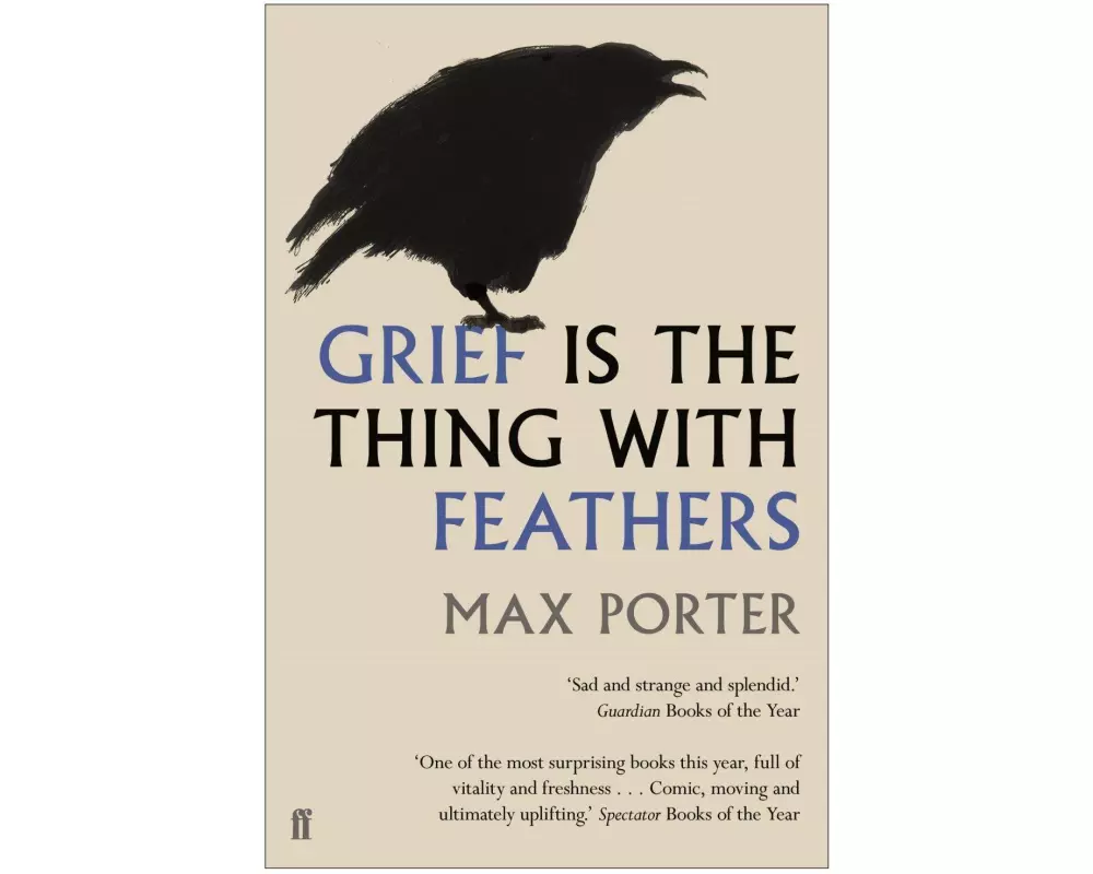 Grief is the Thing with Feathers