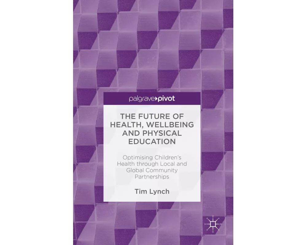 The Future of Health, Wellbeing and Physical Education