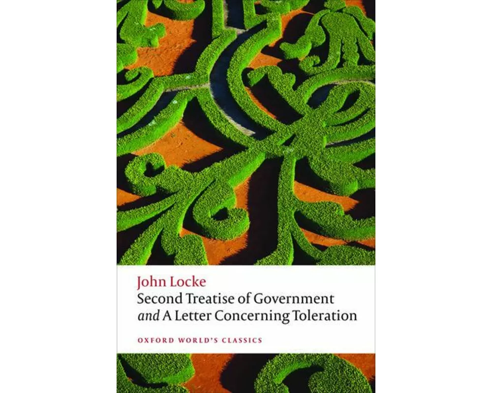 Second Treatise of Government and a Letter Concerning Toleration