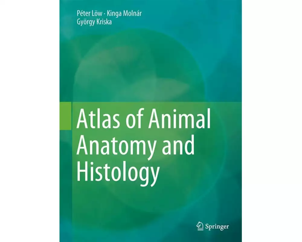 Atlas of Animal Anatomy and Histology