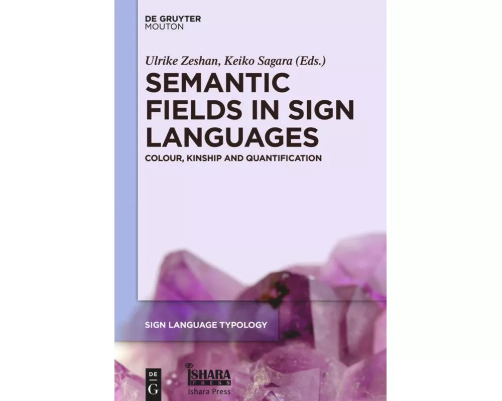 Semantic Fields in Sign Languages
