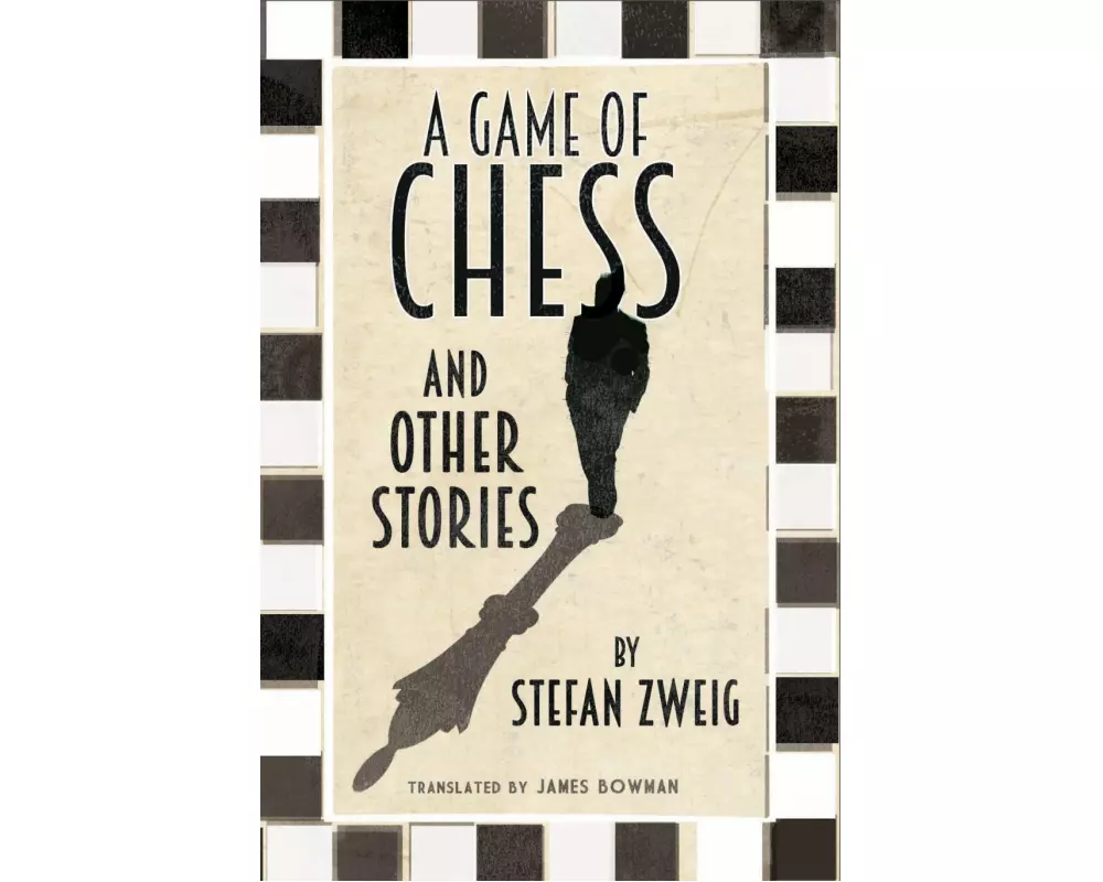 A Game of Chess and Other Stories: New Translation