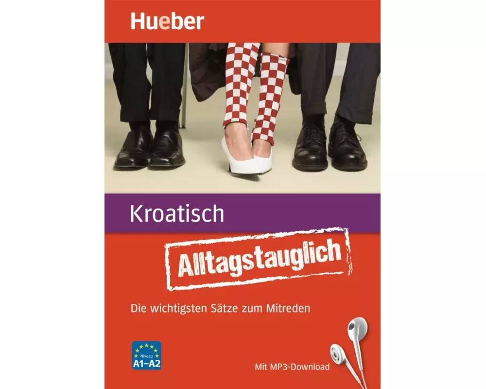 Alltagstauglich Kroatisch