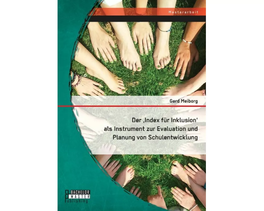Der Index fr Inklusion als Instrument zur Evaluation und Planung von Schulentwicklung