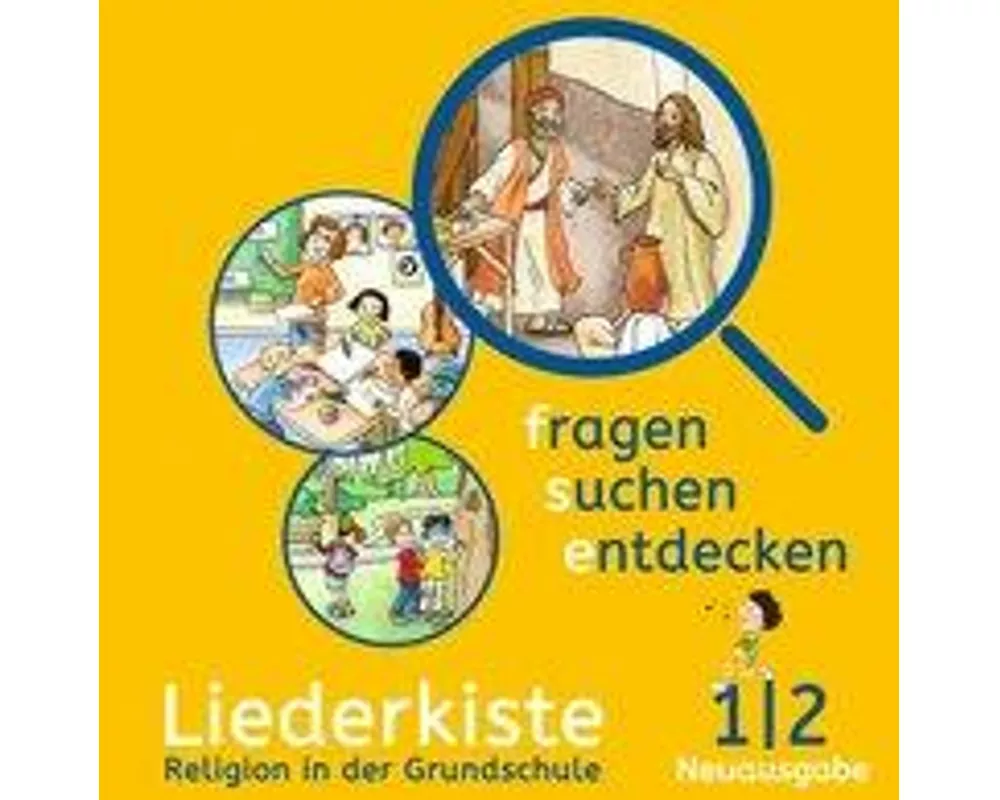 Fragen-suchen-entdecken - Katholische Religion in der Grundschule - Zu Neuausgabe und Ausgabe N - Band 1/2