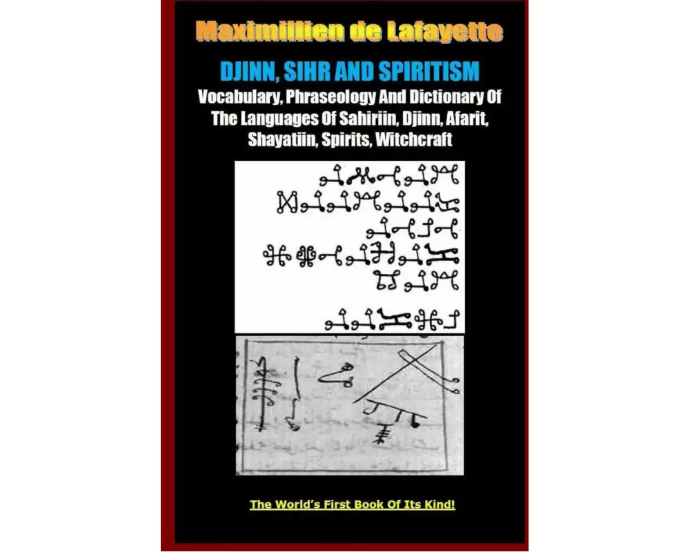 Djinn, Sihr and Spiritism. Volume 1