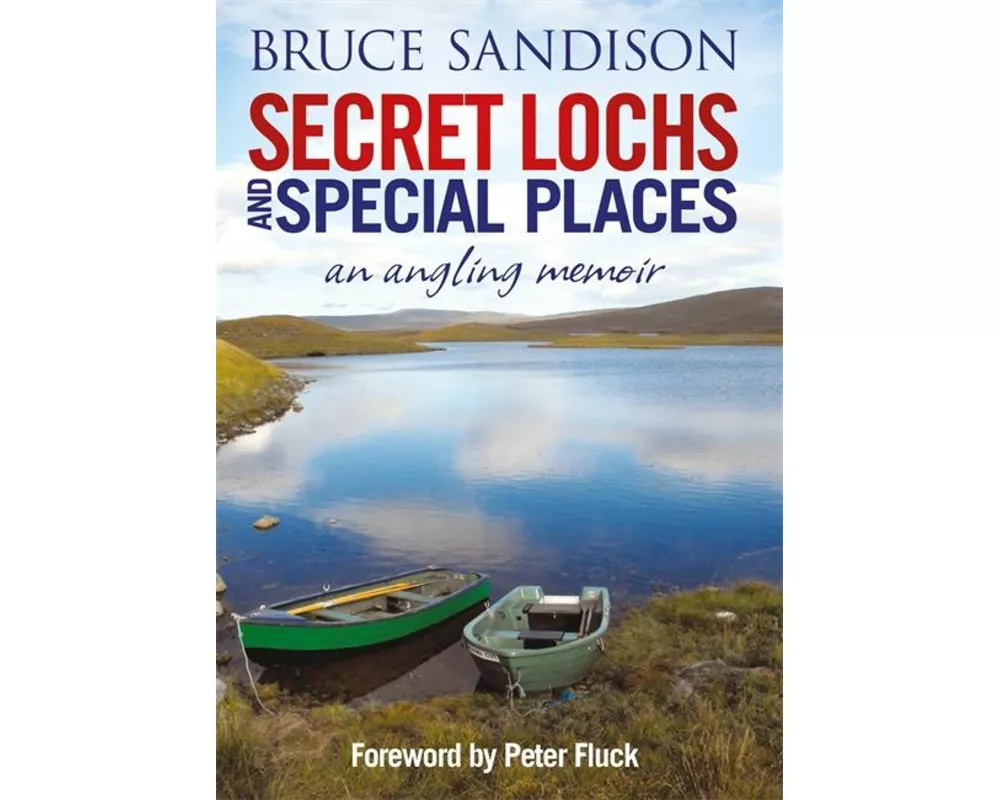 Secret Lochs and Special Places