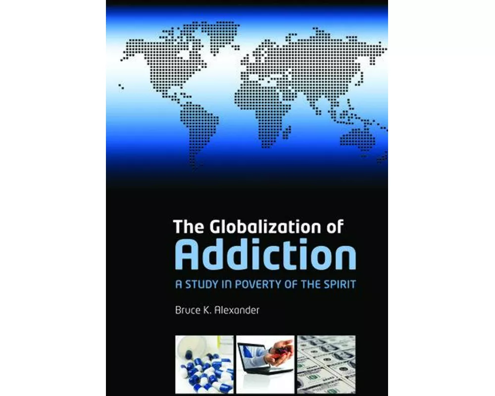 The Globalization of Addiction