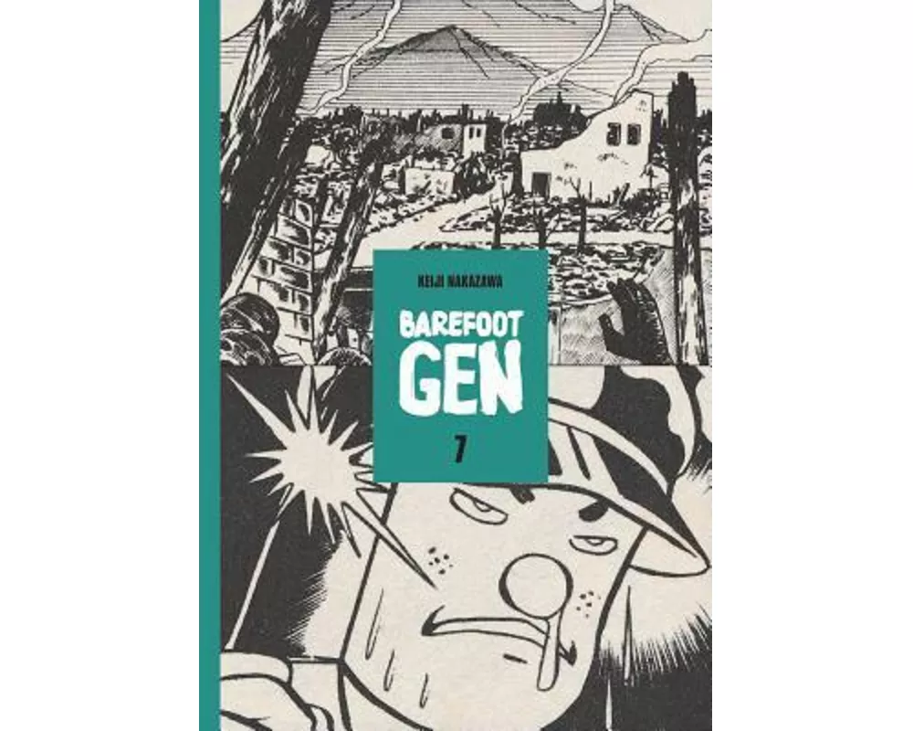 Barefoot Gen Volume 7