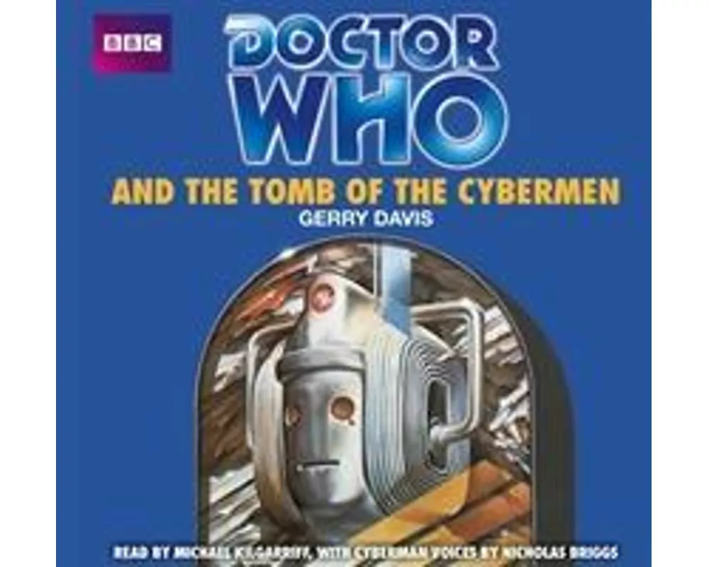 Doctor Who And The Tomb Of The Cybermen