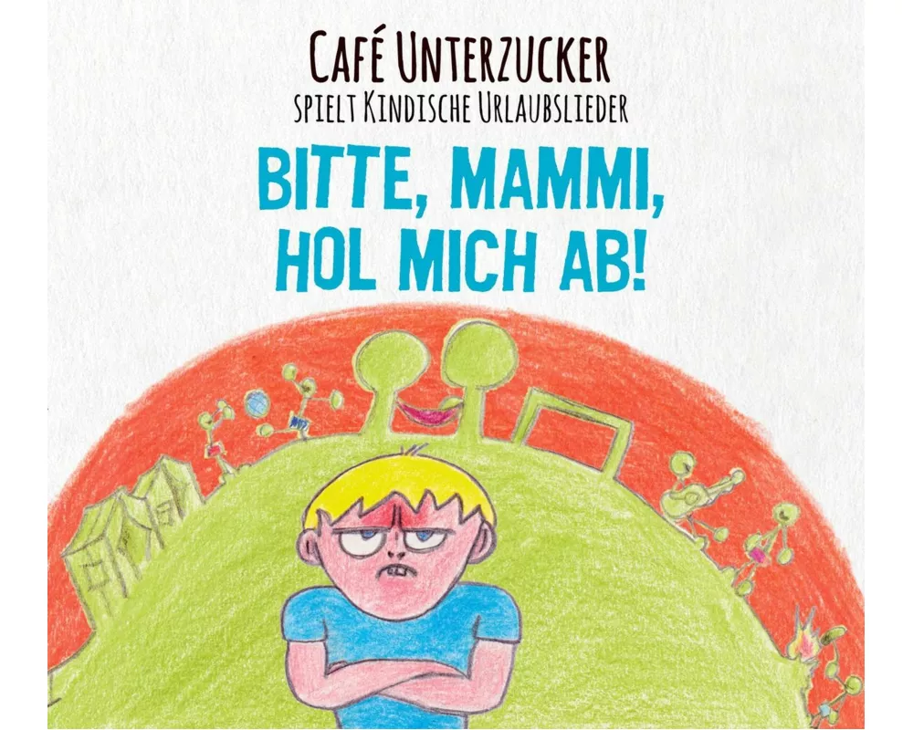 Bitte,Mammi,hol mich ab!