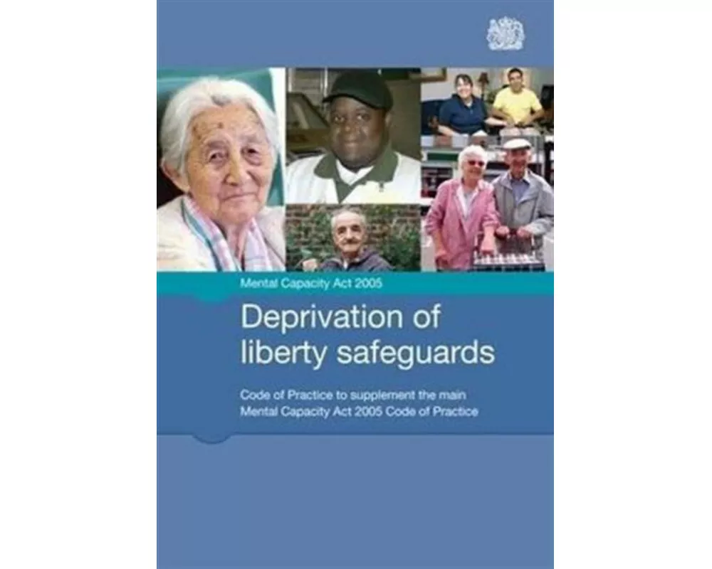 Deprivation of Liberty Safeguards