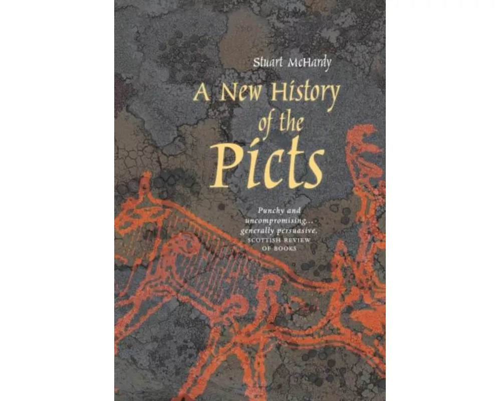 A New History of the Picts