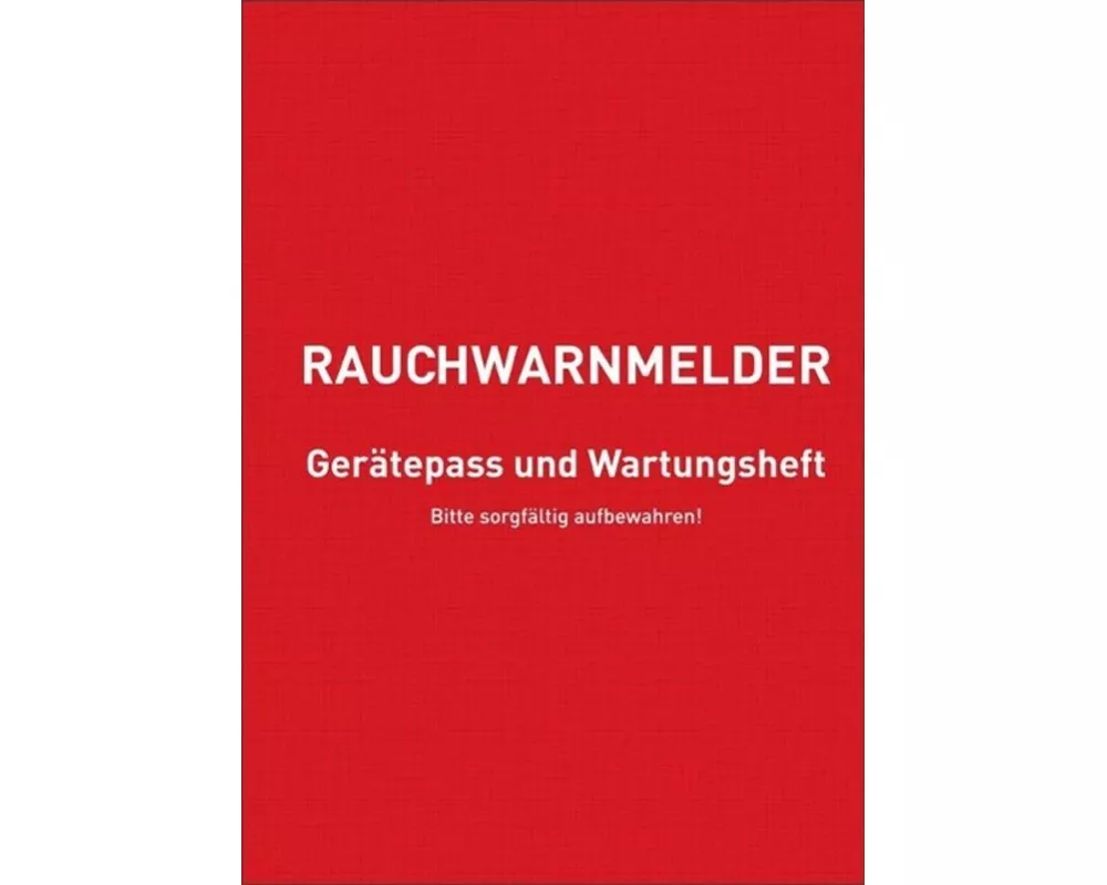 Rauchwarnmelder Gerätepass und Wartungsheft