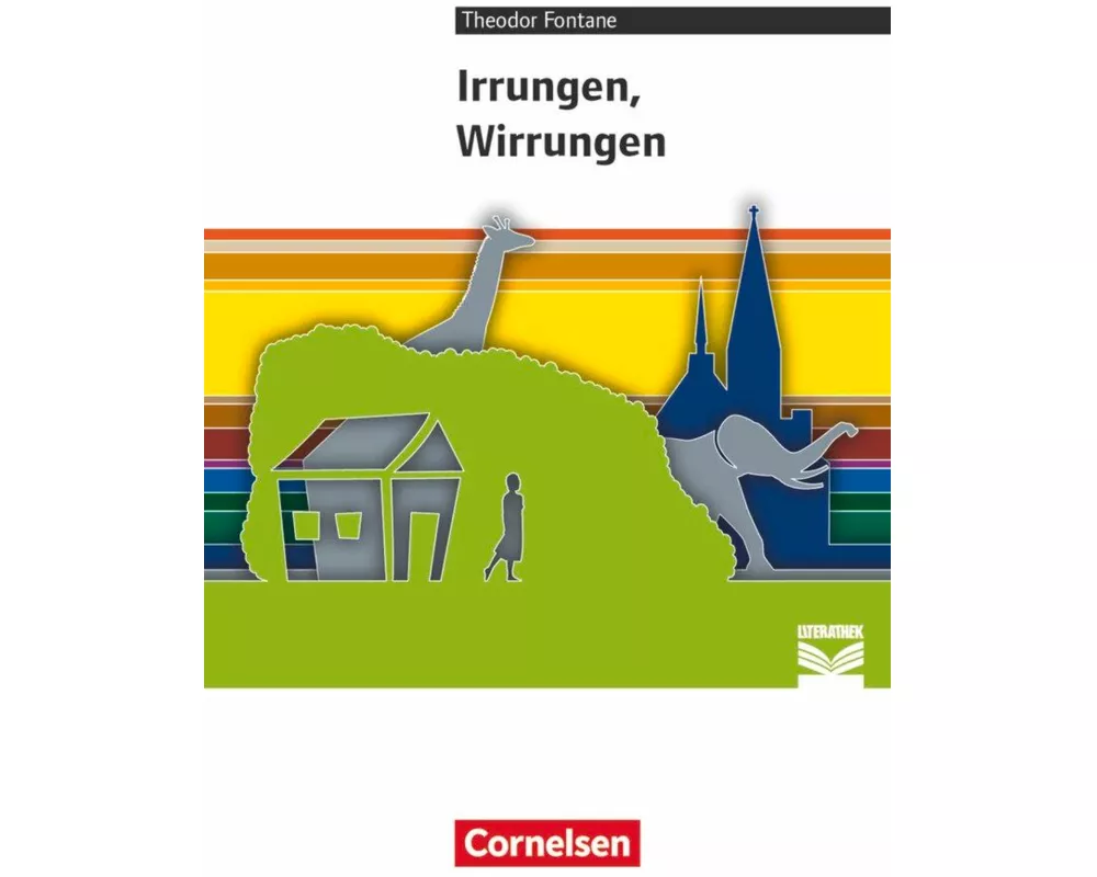 Cornelsen Literathek, Textausgaben, Irrungen, Wirrungen, Empfohlen für das 10.-13. Schuljahr, Textausgabe, Text - Erläuterungen - Materialien