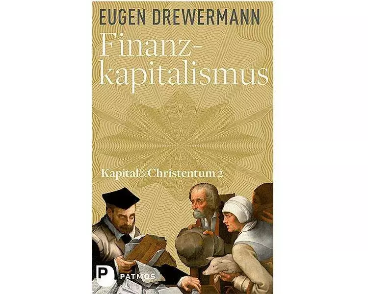 Kapital & Christentum / Finanzkapitalismus