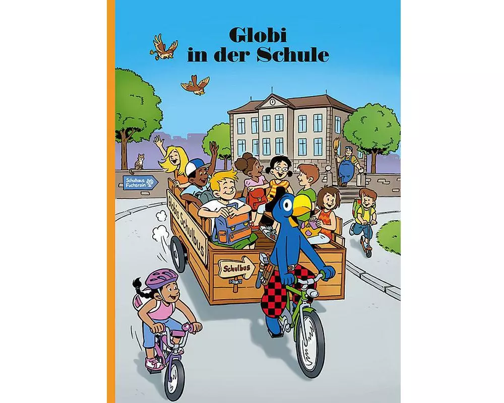 Globi Verlag Bilderbuch Globi in der Schule