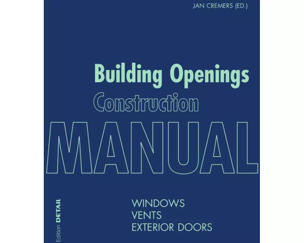 Building Openings Construction Manual