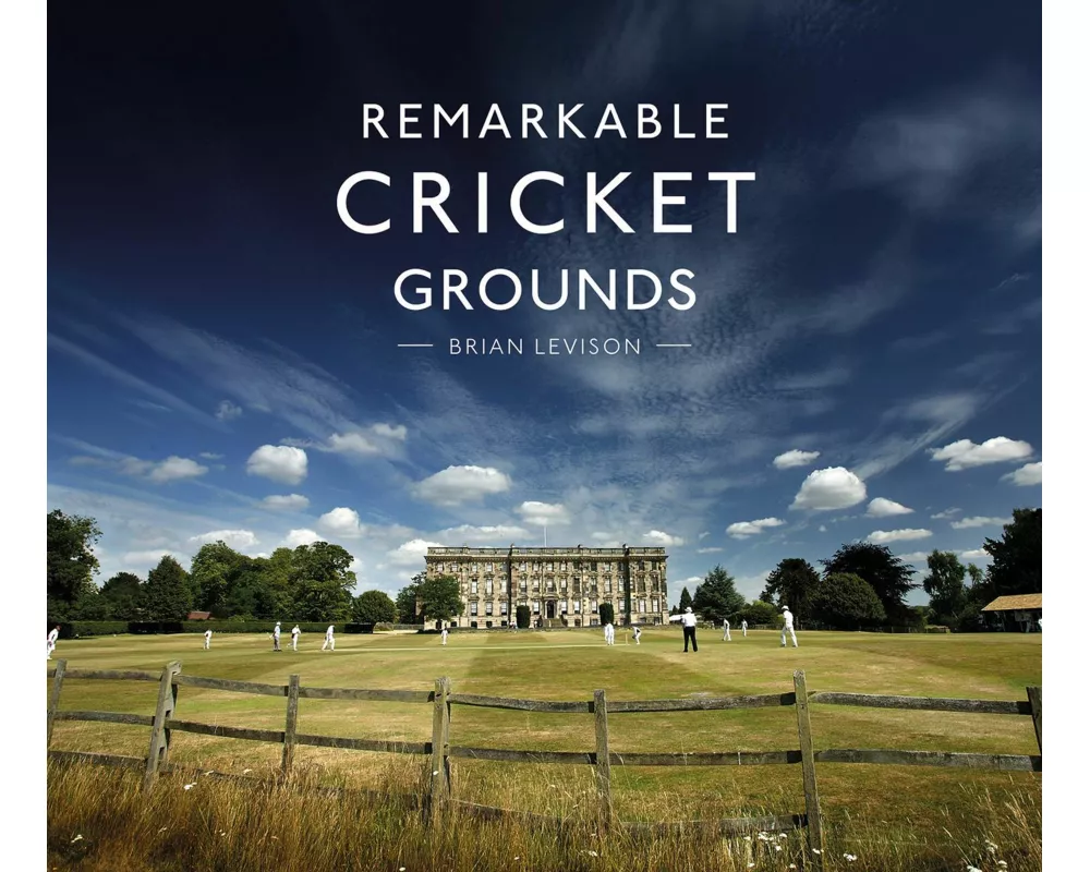 Remarkable Cricket Grounds