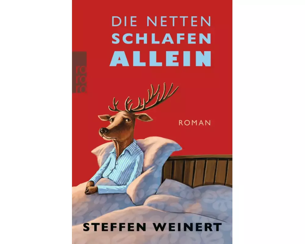 Die Netten schlafen allein