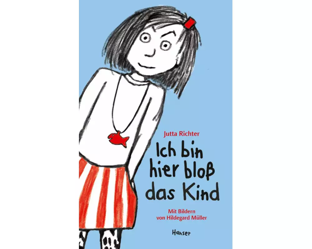 Ich bin hier bloß das Kind