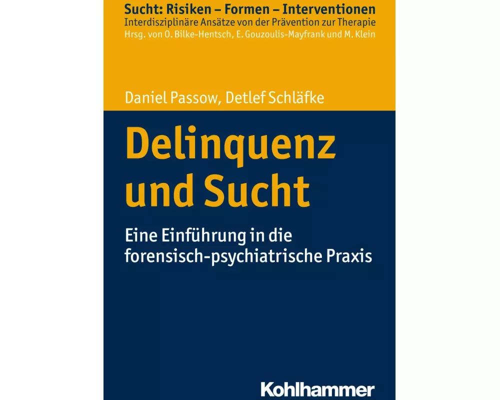 Delinquenz und Sucht