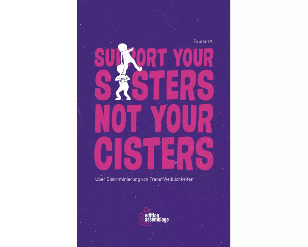 Support your sisters not your cisters