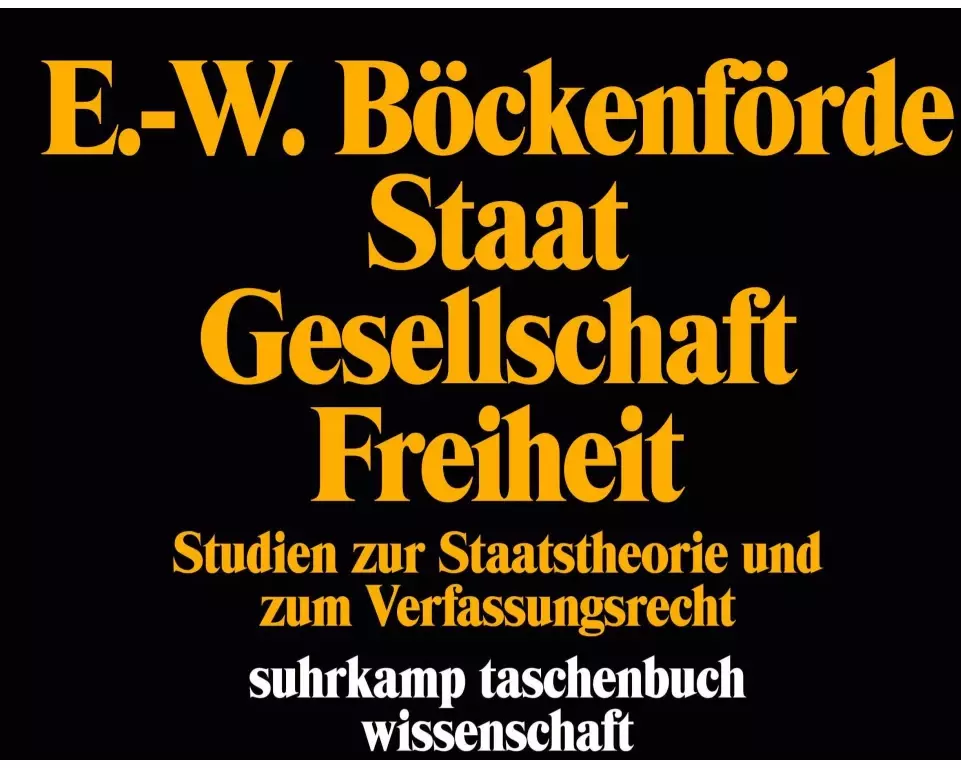 Staat, Gesellschaft, Freiheit