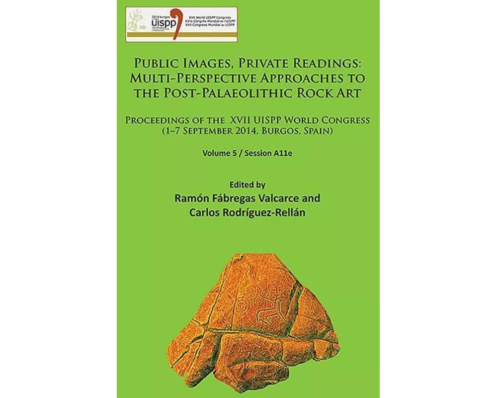 Public Images, Private Readings: Multi-Perspective Approaches to the Post-Palaeolithic Rock Art