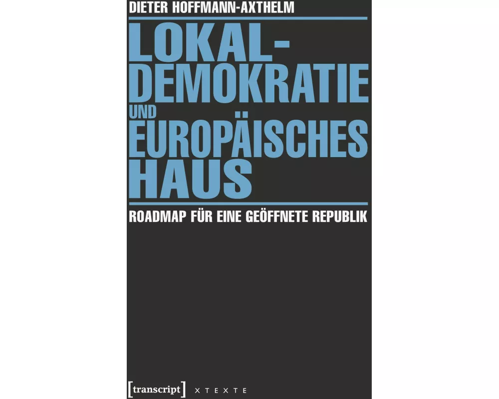 Lokaldemokratie und Europäisches Haus