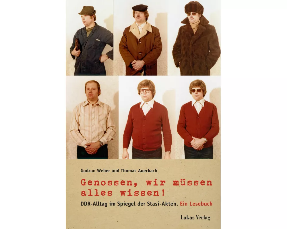 Genossen, wir müssen alles wissen!